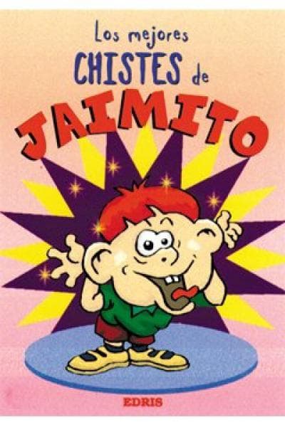 LOS MEJORES CHISTES DE JAIMITO