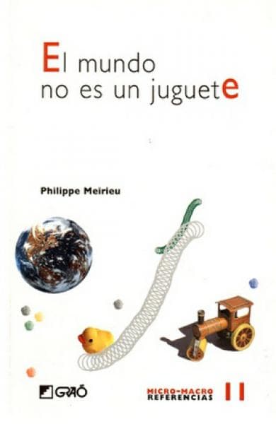EL MUNDO NO ES UN JUGUETE