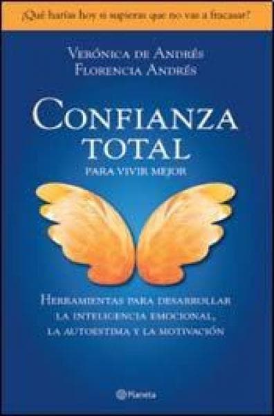 CONFIANZA TOTAL PARA VIVIR MEJOR