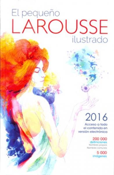 PEQUEÑO LAROUSSE ILUSTRADO 2016