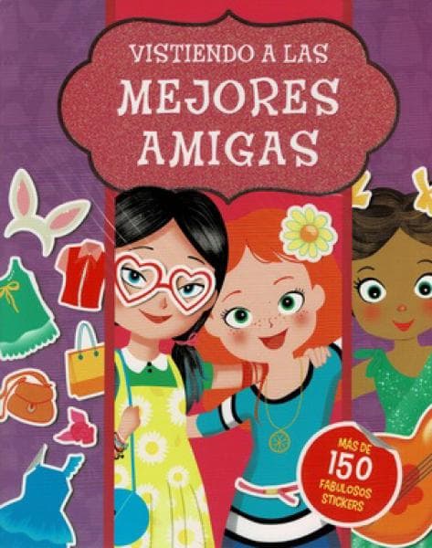 VISTIENDO A LAS MEJORES AMIGAS