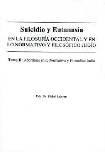 SUICIDIO Y EUTANASIA - TOMO II