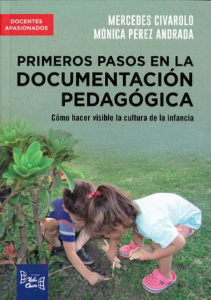 PRIMEROS PASOS EN LA DOCUMENTACION PEDAG