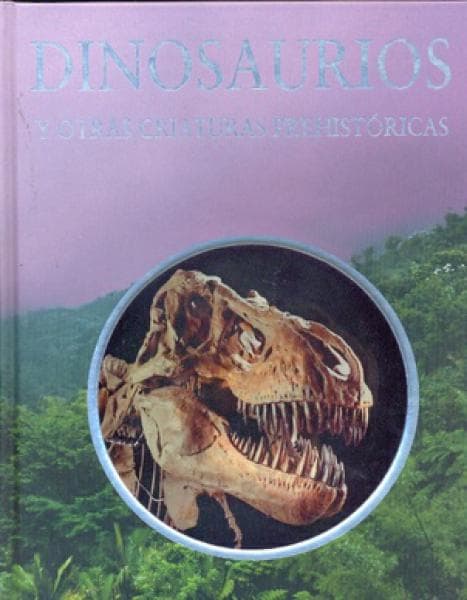 DINOSAURIOS Y OTRAS CRIATURAS PREHIST.