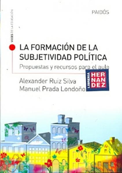 FORMACION DE LA SUBJETIVIDAD POLITICA