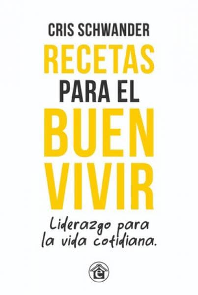 RECETAS PARA EL BUEN VIVIR