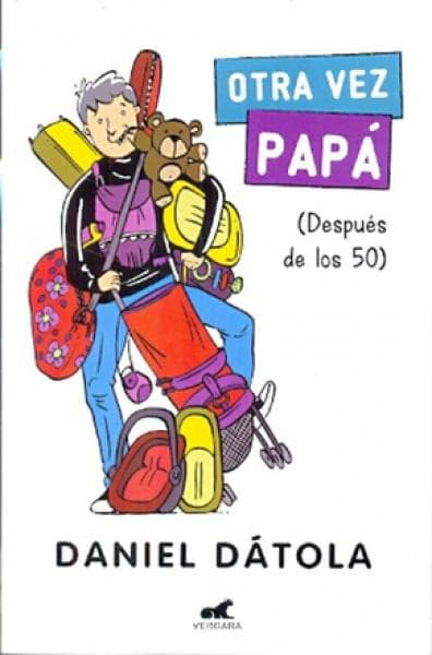 OTRA VEZ PAPA (DESPUES DE LOS 50)
