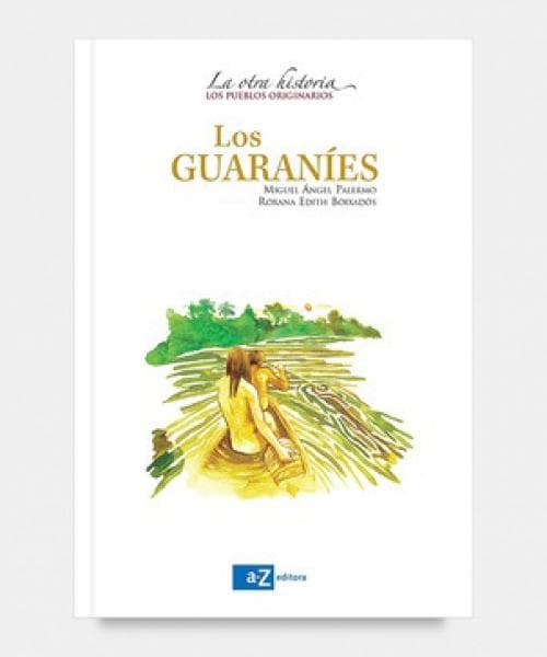 LOS GUARANIES