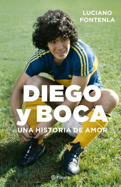DIEGO Y BOCA - UNA HISTORIA DE AMOR