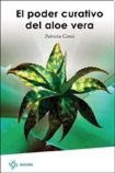 EL PODER CURATIVO DEL ALOE VERA