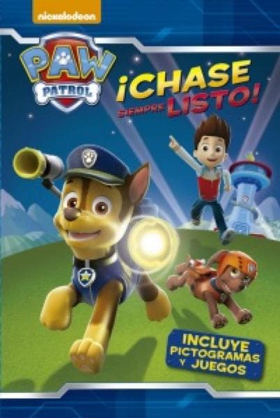 PAW PATROL - ¡CHASE SIEMPRE LISTO!