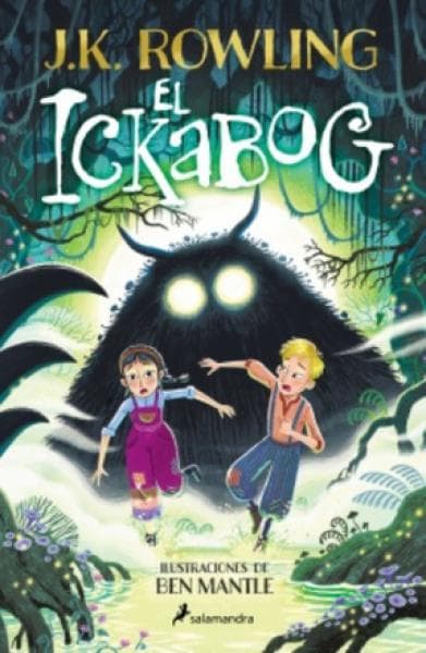 EL ICKABOG ( NUEVA EDICION ILUSTRADA)