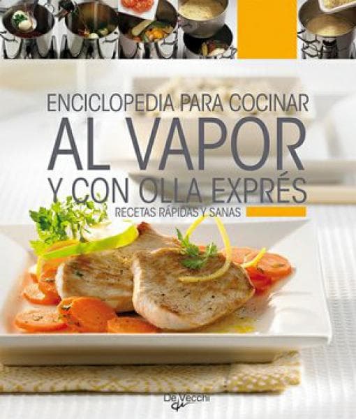 ENCICLOPEDIA PARA COCINAR AL VAPOR