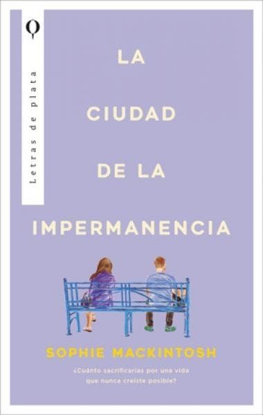 LA CIUDAD DE LA IMPERMANECIA