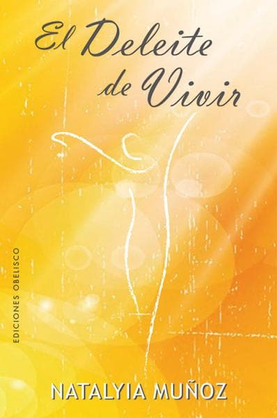 EL DELEITE DE VIVIR