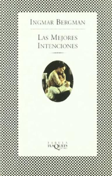 LAS MEJORES INTENCIONES
