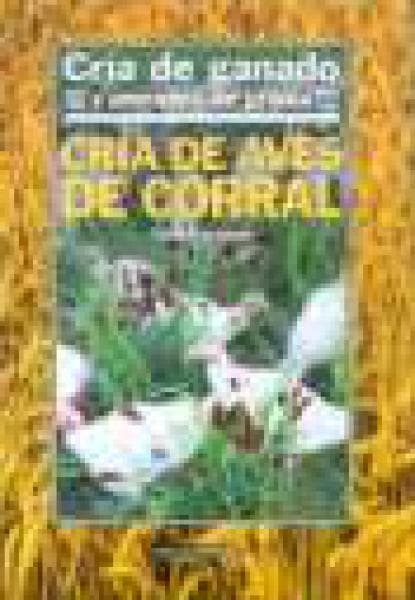CRIA DE AVES DE CORRAL                  