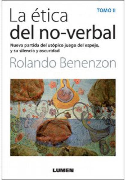 LA ETICA DEL NO-VERBAL TOMO 2
