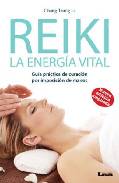 REIKI LA ENERGIA VITAL