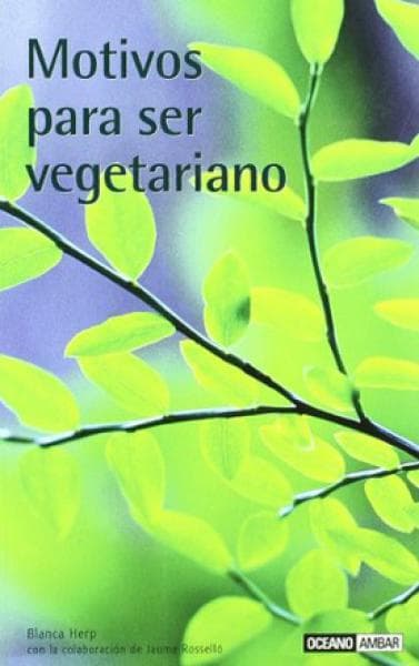 MOTIVOS PARA SER VEGETARIANO