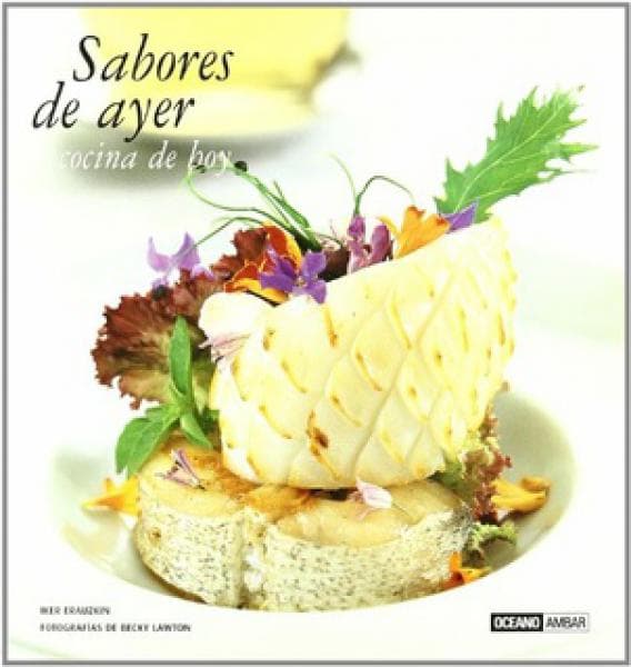 SABORES DE AYER - COCINA DE HOY