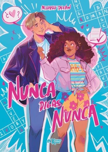 NUNCA DIGAS NUNCA