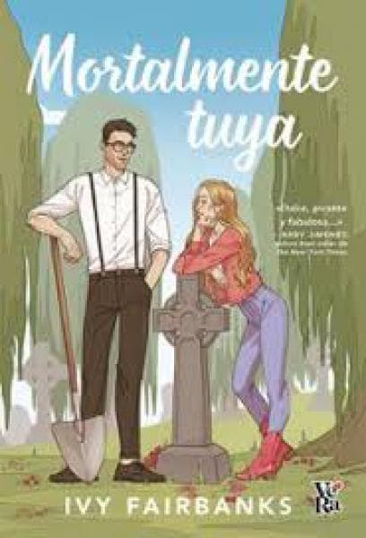 MORTALMENTE TUYA