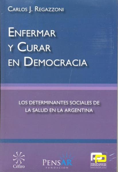 ENFERMAR Y CURAR EN DEMOCRACIA