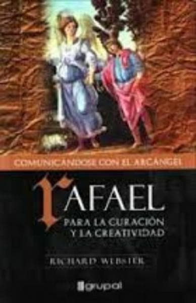 RAFAEL, COMUNICANDOSE CON EL ARCANGEL