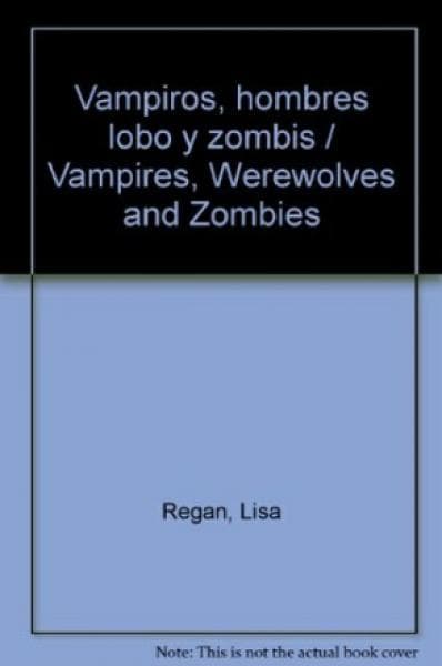 VAMPIROS, HOMBRES LOBO Y ZOMBIS