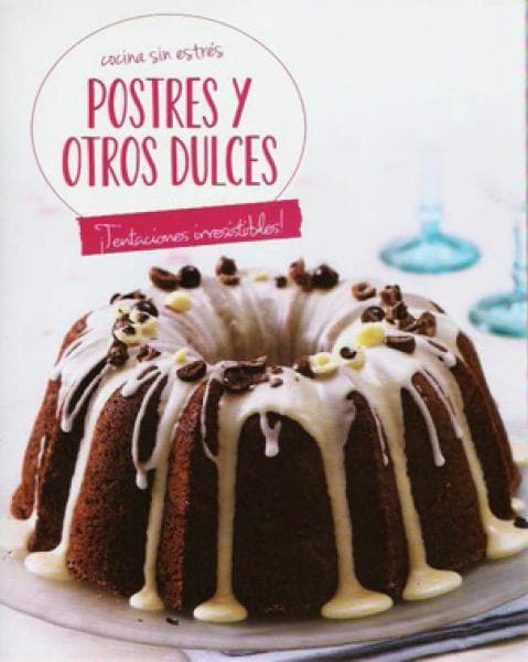 POSTRES Y OTROS DULCES