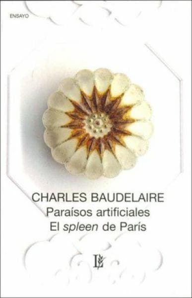 PARAISOS ARTIFICIALES-EL SPLEEN DE PARIS