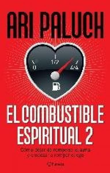 EL COMBUSTIBLE ESPIRITUAL 2