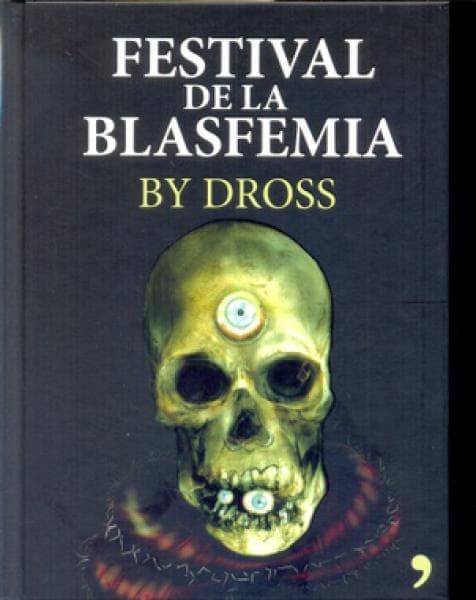 FESTIVAL DE LA BLASFEMIA