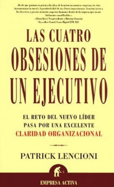 CUATRO OBSESIONES DE UN EJECUTIVO