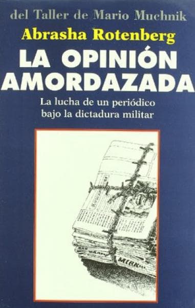 LA OPINION AMORDAZADA