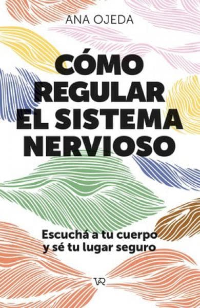 COMO REGULAR EL SITEMA NERVIOSO
