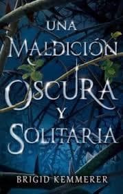 UNA MALDICION OSCURA Y SOLITARIA 1