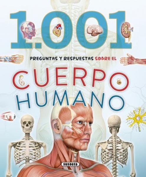 CUERPO HUMANO - 1001 PREGUNTAS Y RESPUES