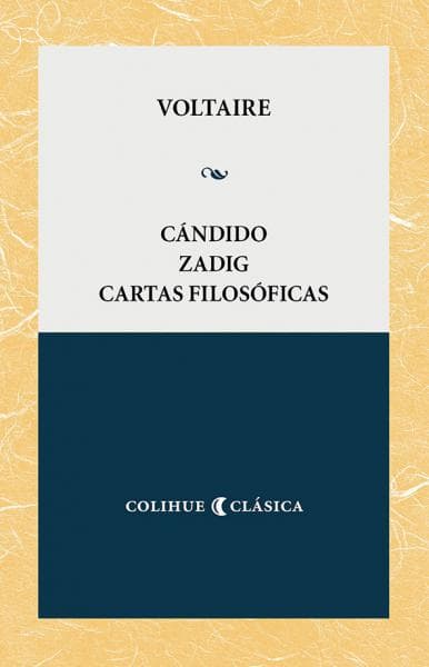CANDIDO. ZADIG. CARTAS FILOSOFICAS