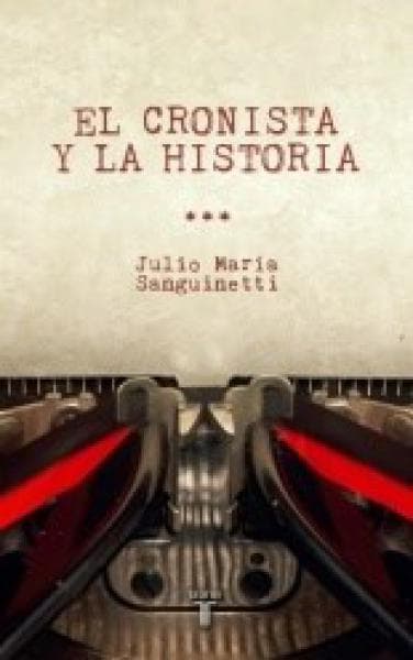 EL CRONISTA Y LA HISTORIA