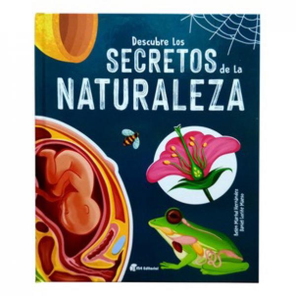 DESCUBRE LOS SECRETOS DE LA NATURALEZA