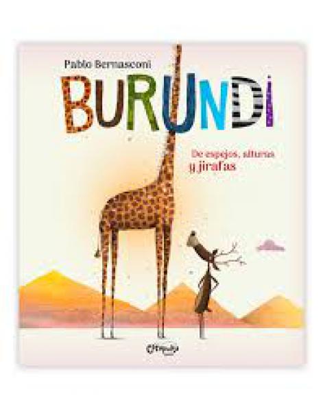 BURUNDI - DE ESPEJOS, ALTURAS Y JIRAFAS