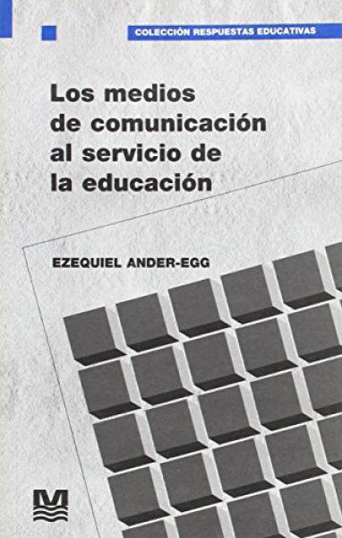 MEDIOS DE COMUNICACION A/SER.D/L EDUCACI