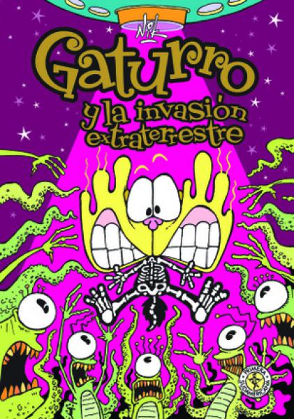 GATURRO Y LA INVASION EXTRATERRESTRE