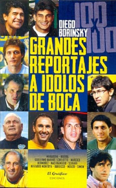 GRANDES REPORTAJES A IDOLOS DE BOCA