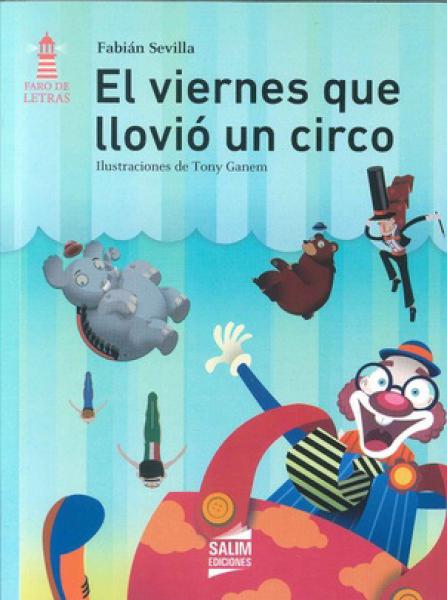 EL VIERNES QUE LLOVIO UN CIRCO