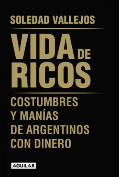 VIDA DE RICOS