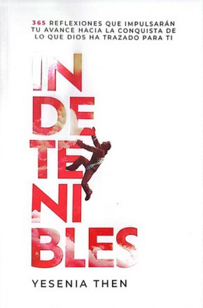 INDETENIBLES