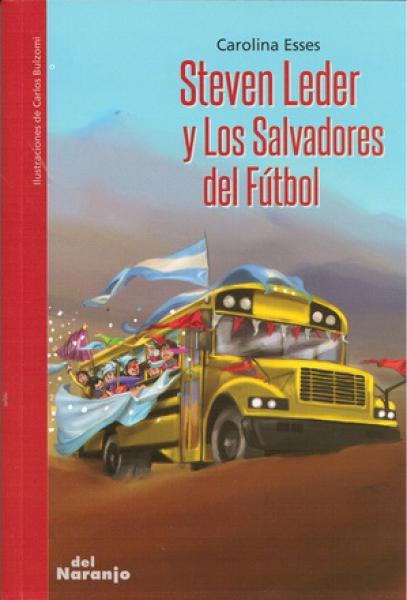 STEVEN LEDER Y LOS SALVADORES DEL FUTBOL